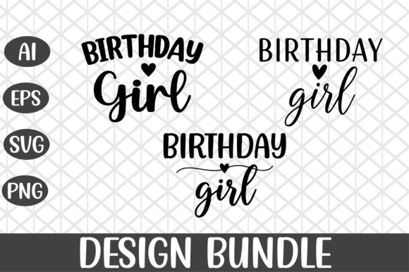 Birthday Girl Bundle SVG Graphics Freebies