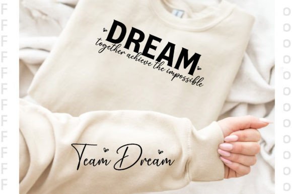 Dream Together Achieve the SVG - Dream Graphics Freebies