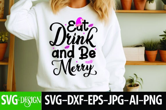 Eat, Drink, and Be Merry Graphics