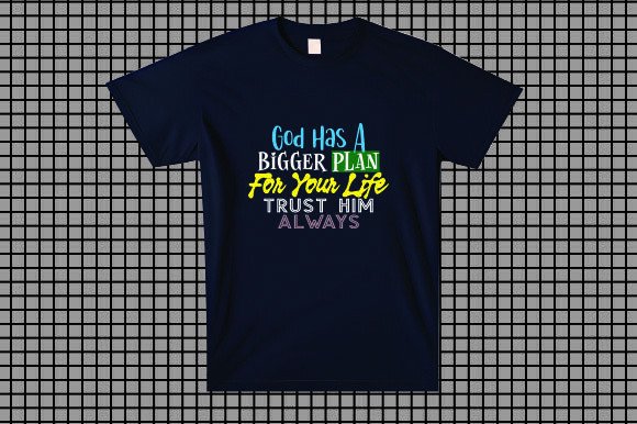 God Has a Bigger Plan Free Designs