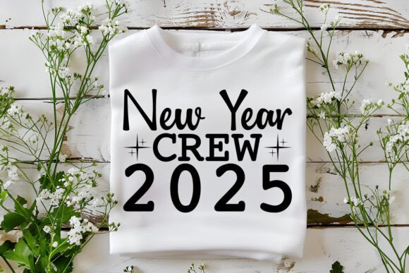 New Year Crew 2025 Svg Graphics