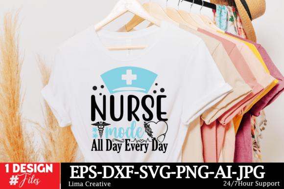 Nurse Mode All Day Every Day Graphics Freebies