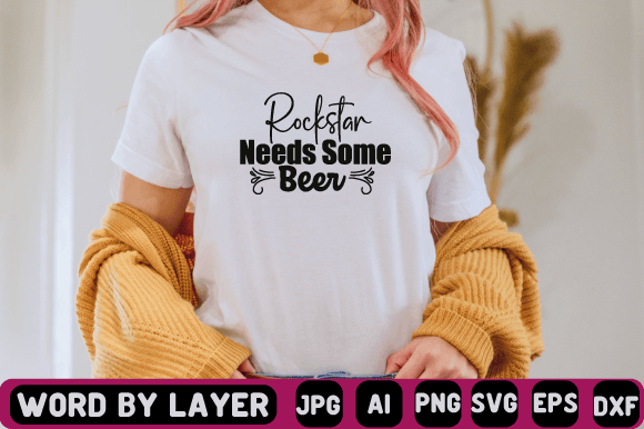 Rockstar Needs Some Beer Svg Design: Graphics & Freebies for Local Business