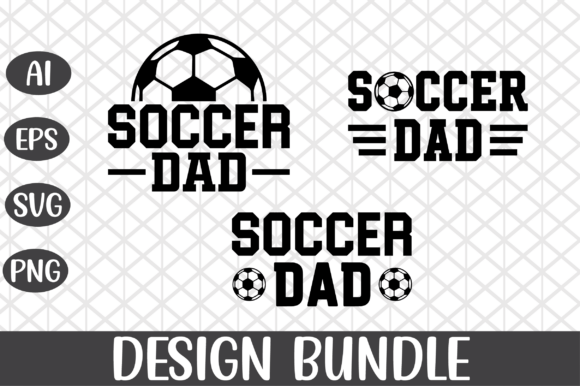 Soccer Dad Bundle SVG: Graphics for Real Local Business