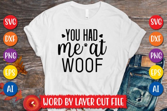 You Had Me at Woof